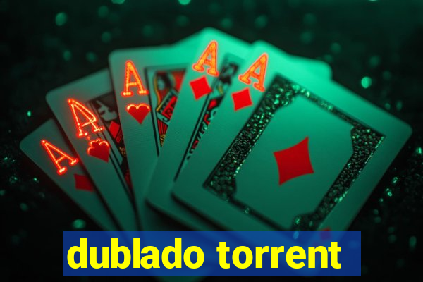 dublado torrent